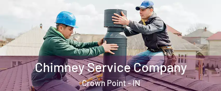  Chimney Service Company Crown Point - IN