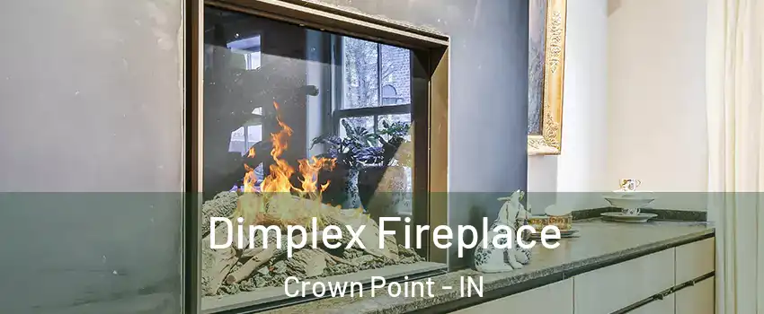  Dimplex Fireplace Crown Point - IN