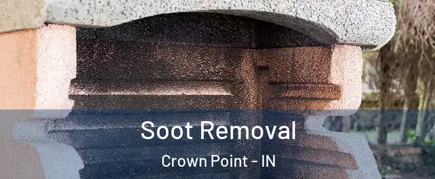  Soot Removal Crown Point - IN